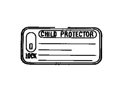 Toyota 69339-12010 Plate,  Child Proof Or Child Protector Lock Caution