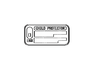 Scion 69339-12010 Plate,  Child Proof Or Child Protector Lock Caution