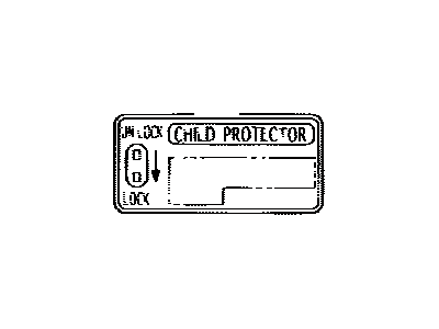 Toyota 69339-03010 Plate,  Child Proof Or Child Protector Lock Caution